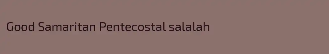 Good Samaritan Pentecostal salalah